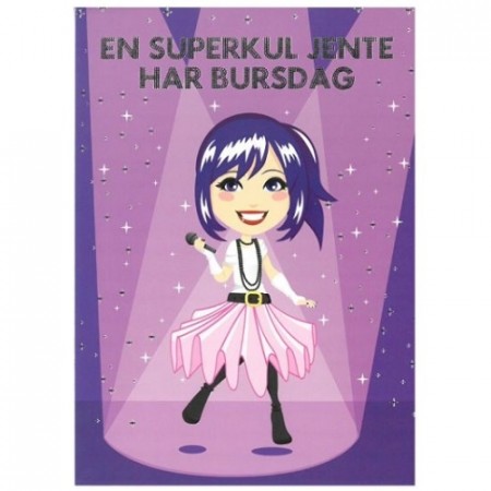 BURSDAGSKORT - SUPERKUL JENTE