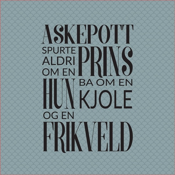 SERVIETTER ASKEPOTT - KJOLE OG FRIKVELD