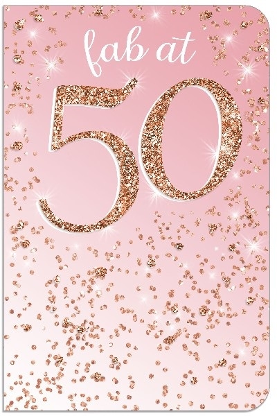 BURSDAGSKORT 50 ÅR - FAB AT 50